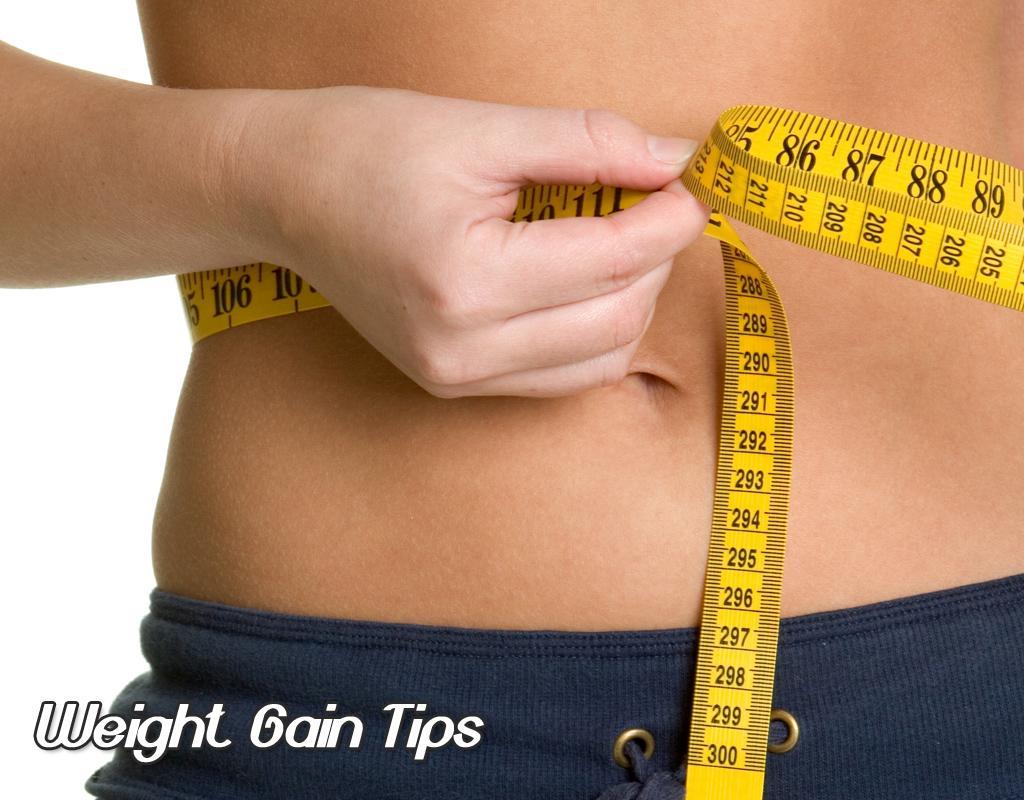 Weight Gain Tips
