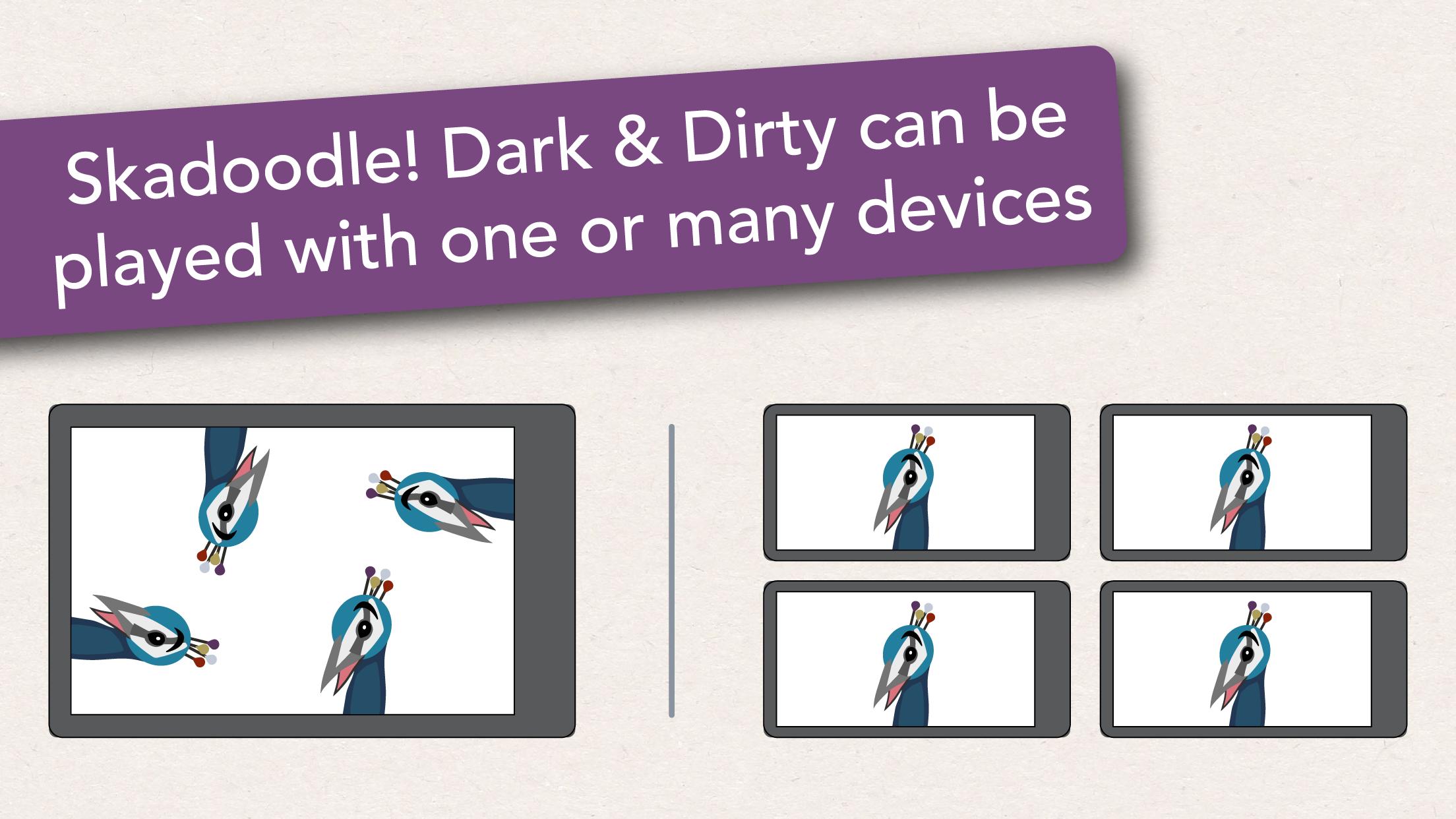 Skadoodle! Dark & Dirty