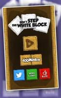 Don't step on White Tile Block