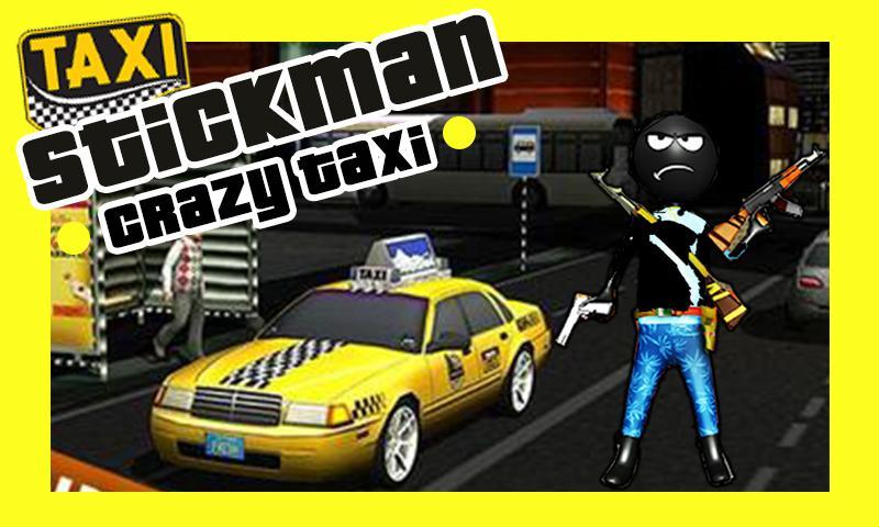 Crazy Stickman Taxi Driver Rope Hero Gang Star