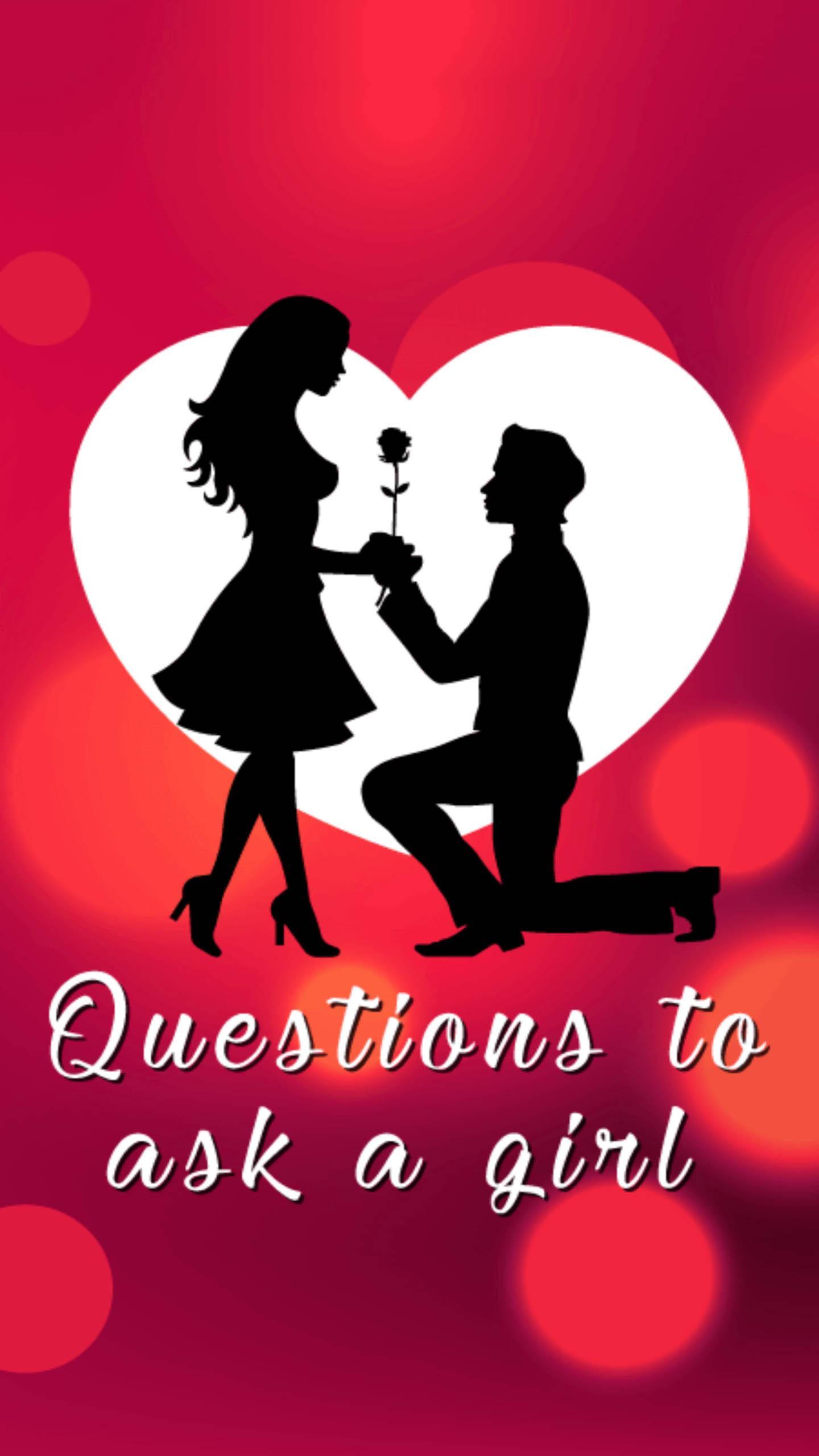 Questions to ask a girl