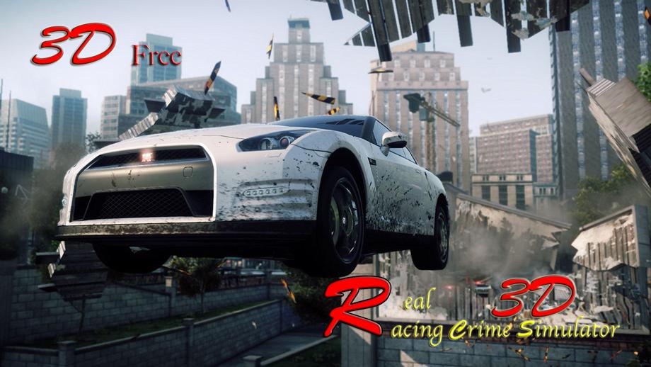 Real Racing Crime Simulator 3D