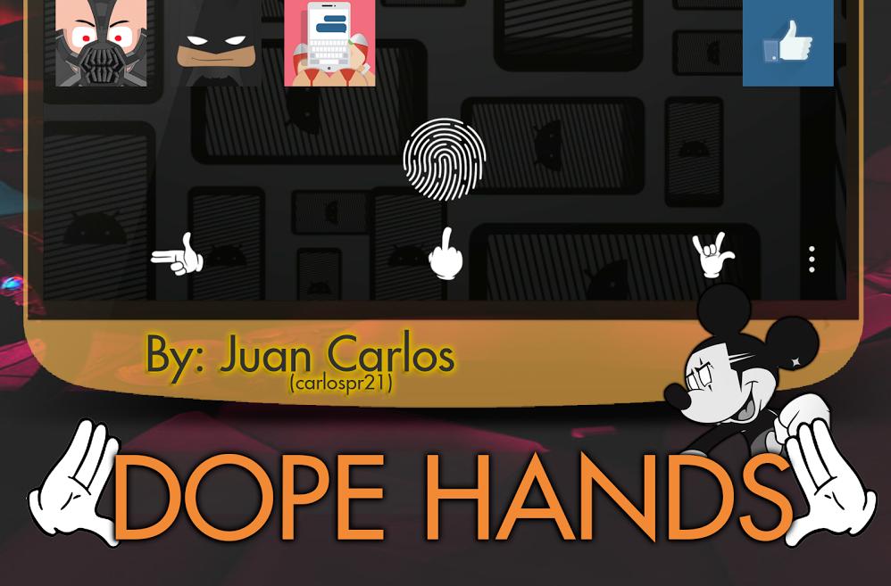 [Deprecated] Dope Hands