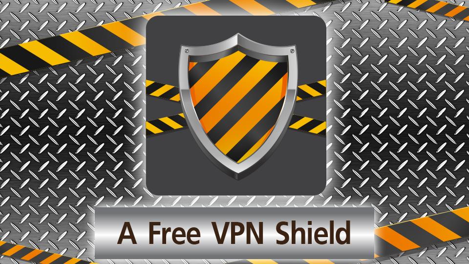 A Free VPN Shield
