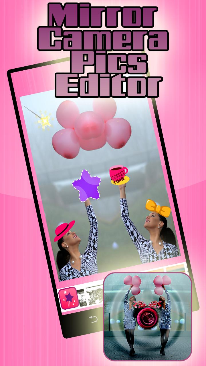 Mirror Camera - Pics Editor